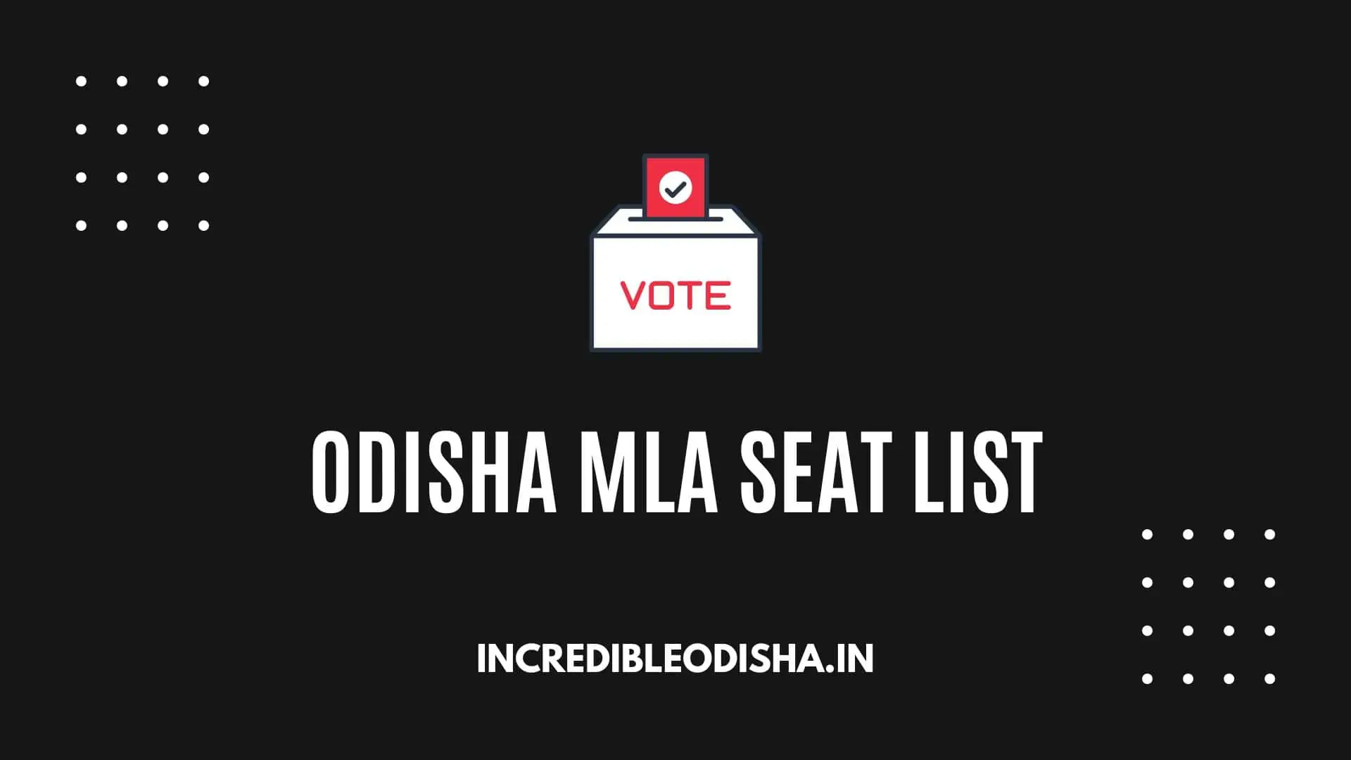 Featured image for Odisha MLA Seat List 2026: Names, Parties & Constituencies