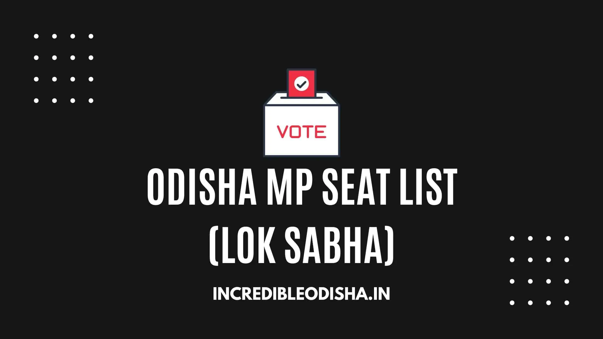 Featured image for Odisha MP Seat List 2026: Lok Sabha Members by Constituency
