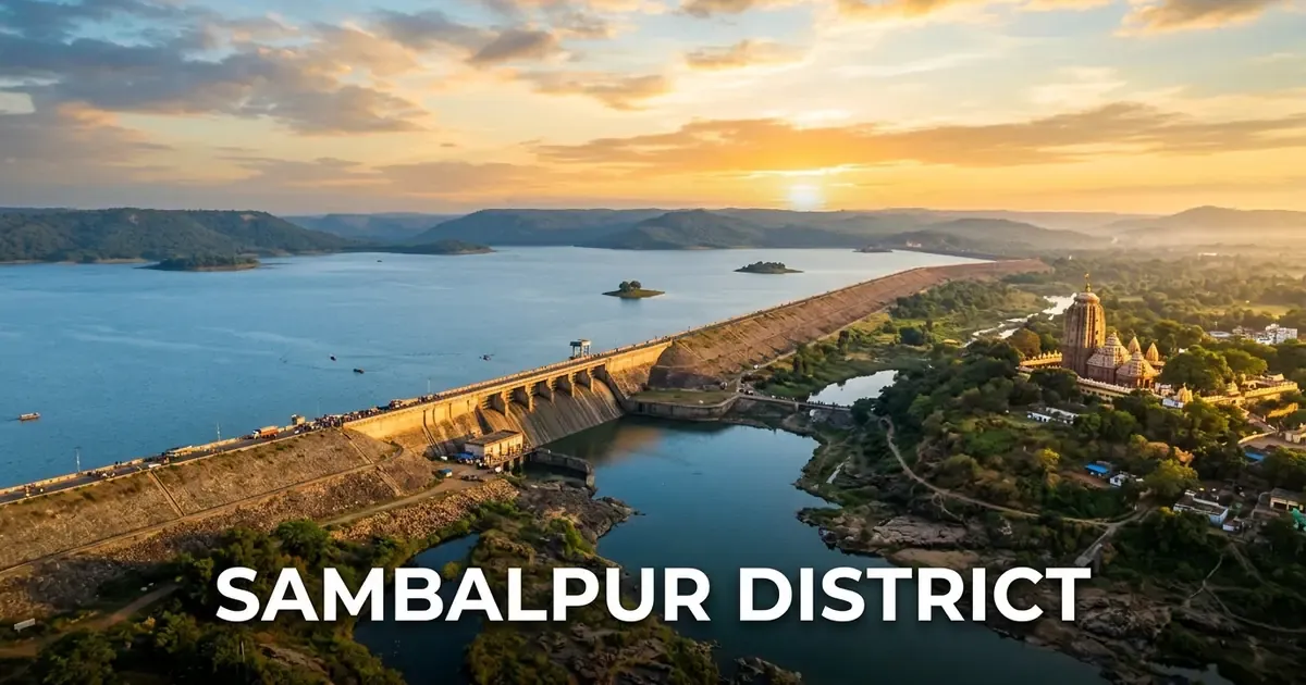 Featured image for Sambalpur District: Hirakud Dam, Samaleswari Temple, Silk & Guide
