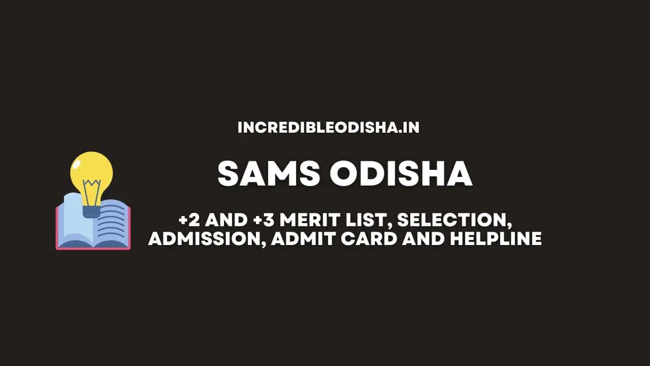 Featured image for SAMS Odisha 2026: Merit List, Admit Card, and Guide