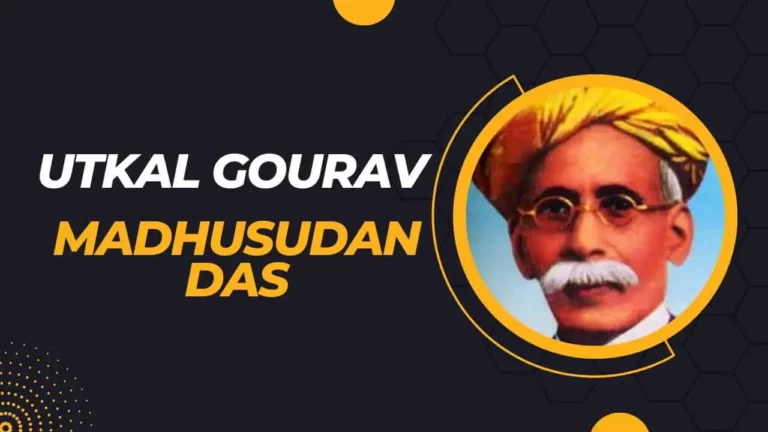 Utkal Gourav Madhusudan Das – The Pride of Odisha