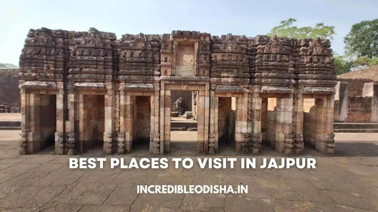 Best Places to Visit in Jajpur Temples, Waterfalls and More